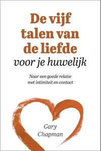 Gary Chapman De vijf talen van de liefde voor je huwelijk -   (ISBN: 9789033802775)