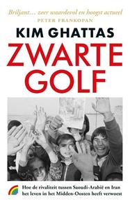 Kim Ghattas Zwarte golf -   (ISBN: 9789041714787)