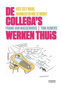 Lannoo Campus De collega's werken thuis -   (ISBN: 9789401462761)