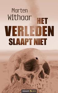 Marten Withaar Het verleden slaapt niet -   (ISBN: 9783991071907)