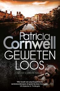 Patricia Cornwell Kay Scarpetta 23 - Gewetenloos -   (ISBN: 9789021029672)