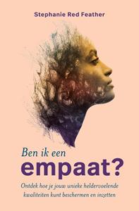 Stephanie Red Feather Ben ik een empaat℃ -   (ISBN: 9789020217094)