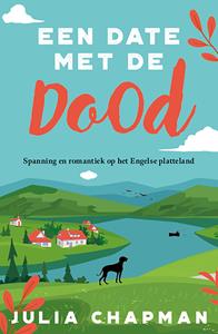 Julia Chapman Een date met de dood -   (ISBN: 9789021035864)