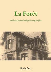 Rudy Dek La Forêt -   (ISBN: 9789464358193)