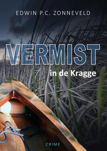 Edwin P.C. Zonneveld Vermist in de Kragge -   (ISBN: 9789493023048)