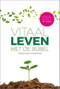 Rosaline Ratering-McDonald Vitaal leven met de Bijbel -   (ISBN: 9789033802874)