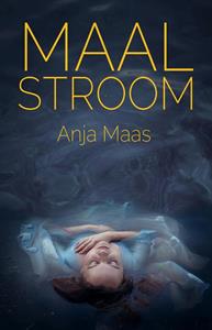 Anja Maas Maalstroom -   (ISBN: 9789493157163)