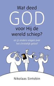 nikolaassintobin Wat deed God voor Hij de wereld schiep℃ -  Nikolaas Sintobin (ISBN: 9789043532136)