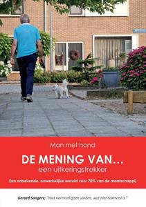 Gerard Sangers De mening van... een uitkeringstrekker -   (ISBN: 9789464430103)