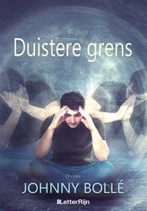 Johnny Bollé Duistere grens -   (ISBN: 9789493192348)