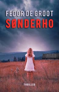 Fedor de Groot Sønderho -   (ISBN: 9789493233614)