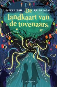 Kelly Ngai, Mikki Lish De landkaart van de tovenaars -   (ISBN: 9789000375868)
