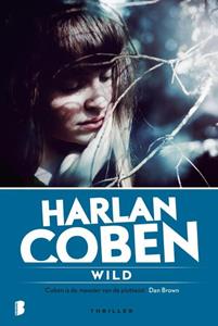 Harlan Coben Wild -   (ISBN: 9789022595206)