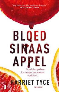 Harriet Tyce Bloedsinaasappel -   (ISBN: 9789022595961)