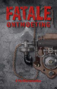 Alexander Olbrechts Fatale ontmoeting -   (ISBN: 9789493266575)