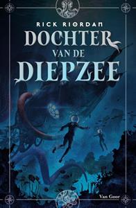 Rick Riordan Dochter van de diepzee -   (ISBN: 9789000379200)