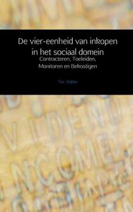 Tim Robbe De vier-eenheid van inkopen in het sociaal domein -   (ISBN: 9789402114836)