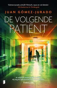 Juan Gómez-Jurado De volgende patiënt -   (ISBN: 9789022598566)