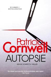 Patricia Cornwell Kay Scarpetta 25 - Autopsie -   (ISBN: 9789024577248)