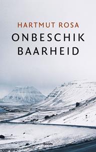 Hartmut Rosa Onbeschikbaarheid -   (ISBN: 9789024448272)