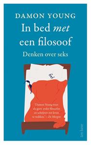 Damon Young In bed met een filosoof -   (ISBN: 9789025907303)