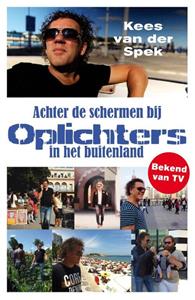 Kees van der Spek Achter de schermen bij oplichters in het buitenland -   (ISBN: 9789026140464)