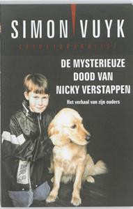 Simon Vuyk De mysterieuze dood van Nicky Verstappen -   (ISBN: 9789026143045)