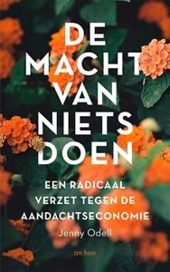 Jenny Odell De macht van nietsdoen -   (ISBN: 9789025907662)