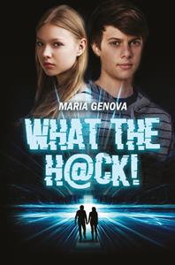 Maria Genova What the hack! -   (ISBN: 9789020634396)