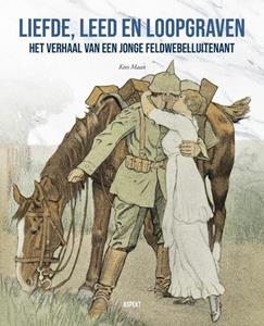 Kees Maan Liefde, leed en loopgraven -   (ISBN: 9789464628883)