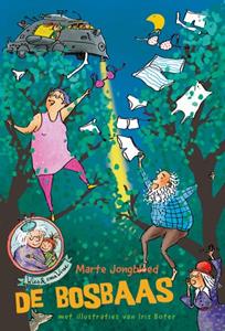 Iris Boter, Marte Jongbloed De bosbaas -   (ISBN: 9789021031590)