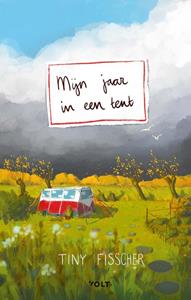 Tiny Fisscher Mijn jaar in een tent -   (ISBN: 9789021429526)