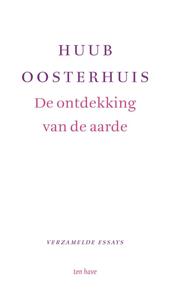 Huub Oosterhuis De ontdekking van de aarde -   (ISBN: 9789025911010)