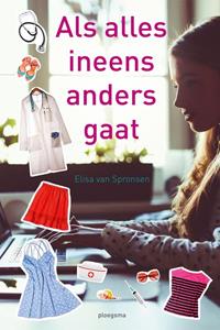 Elisa van Spronsen Als alles ineens anders gaat -   (ISBN: 9789021678085)