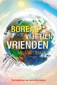 Mina Witteman Boreas en de vijftien vrienden -   (ISBN: 9789021678771)