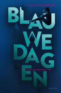 Caja Cazemier Blauwe dagen -   (ISBN: 9789021681139)