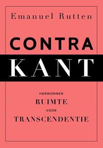 Emanuel Rutten Contra Kant -   (ISBN: 9789043533607)