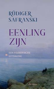 Rüdiger Safranski Eenling zijn -   (ISBN: 9789045046020)