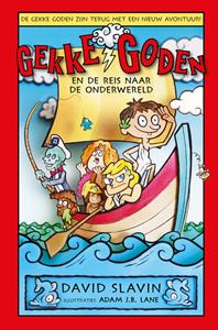 David Slavin Gekke goden en de reis naar de onderwereld -   (ISBN: 9789024590896)