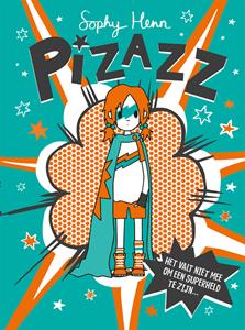 Sophy Henn Pizazz -   (ISBN: 9789024592517)