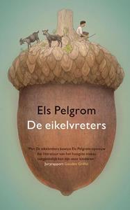 Els Pelgrom De eikelvreters -   (ISBN: 9789024597338)