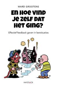 Ward Grootens En hoe vind je zelf dat het ging℃ -   (ISBN: 9789461264510)