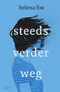 Helena Fox Steeds verder weg -   (ISBN: 9789000368754)