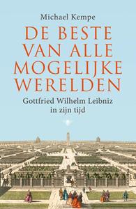 Michael Kempe Het beste van alle mogelijke werelden -   (ISBN: 9789403112725)