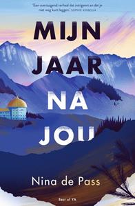 Nina de Pass Mijn jaar na jou -   (ISBN: 9789000370627)