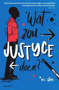 Nic Stone Wat zou Justyce doen℃ -   (ISBN: 9789000376223)