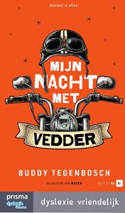 Buddy Tegenbosch Mijn nacht met Vedder -   (ISBN: 9789000378982)