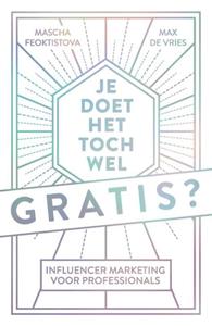 Mascha Feoktistova, Max de Vries Je doet het toch wel gratis℃ -   (ISBN: 9789461562555)