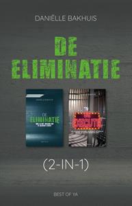 Daniëlle Bakhuis De eliminatie -   (ISBN: 9789000379385)
