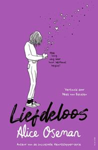 Alice Oseman Liefdeloos -   (ISBN: 9789000381654)